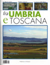 Fra Umbria e Toscana magazine